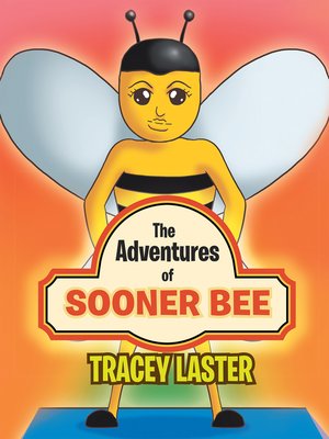 cover image of The Adventures of Sooner Bee